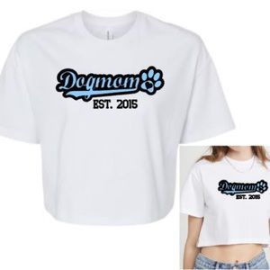 Dogmom Est. 2015 - Personalized Cropped Tee 🐶